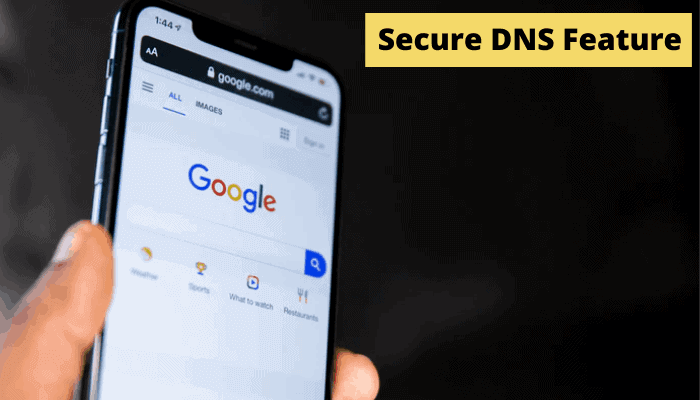 Chrome Secure DNS Feature