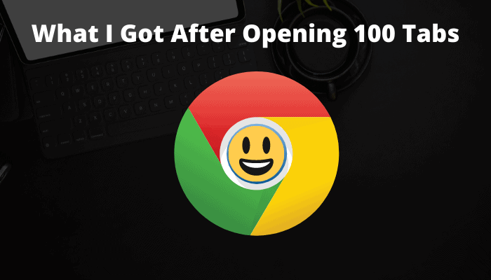 chrome 100 tabs smiley face