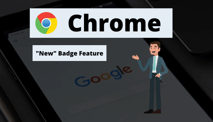 Google Chrome Gains New Badge Feature on Menu Items
