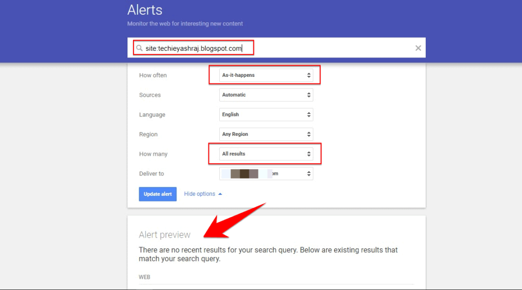 Google Alerts to find out when blog posts are indexed by Google Google Alerts to find out when blog posts are indexed by Google - How To Check If Blog Posts Are Indexed by Google or Not