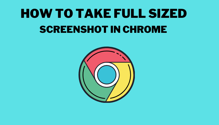 How To Take Full Web Page Screenshot In Google Chrome