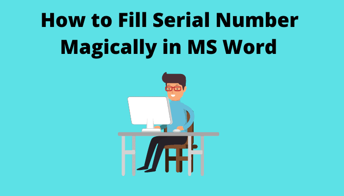 How to fill serial number in word automatically