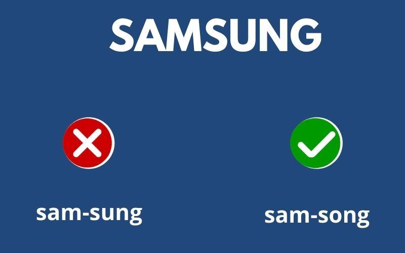 How to pronounce Samsung correctly -English Words We Commonly Mispronounced