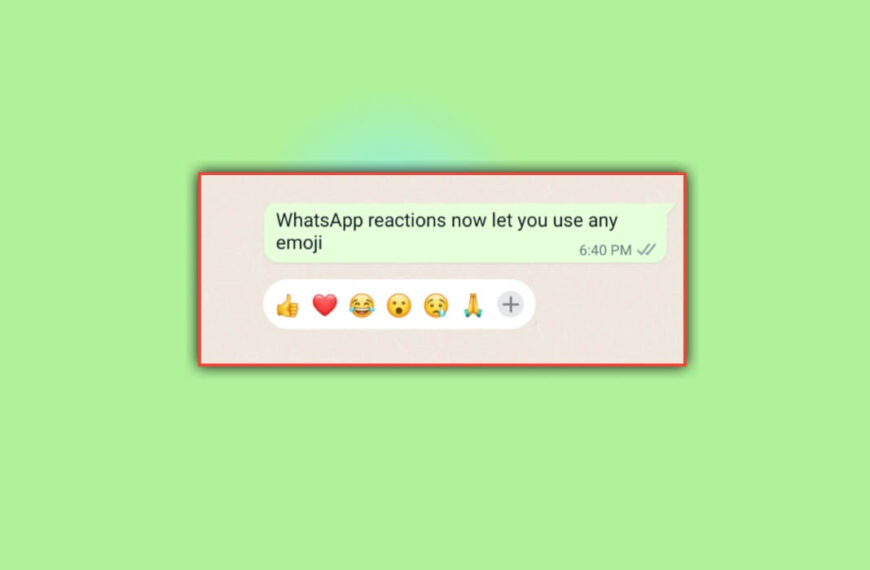 WhatsApp emoji reaction feature now lets you use any emoji
